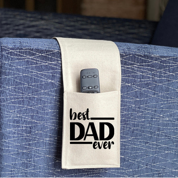 Remote Control Caddy for Armrest, Best Dad Ever, cell phone Holder, couch caddy, living room organizer