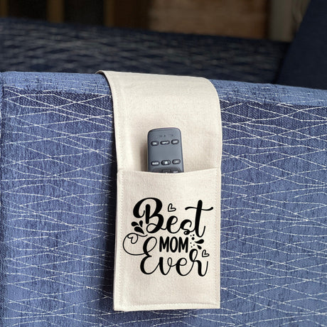 Remote Control Caddy for Armrest, Best Mom Ever, cell phone Holder, couch caddy, living room organizer