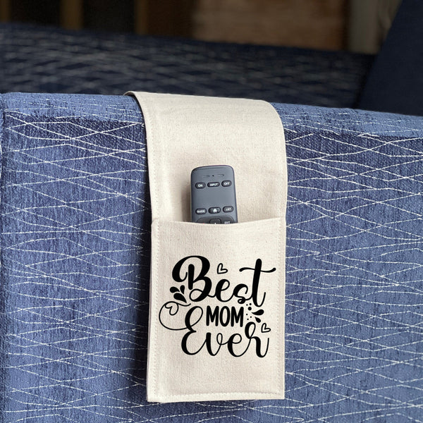 Remote Control Caddy for Armrest, Best Mom Ever, cell phone Holder, couch caddy, living room organizer