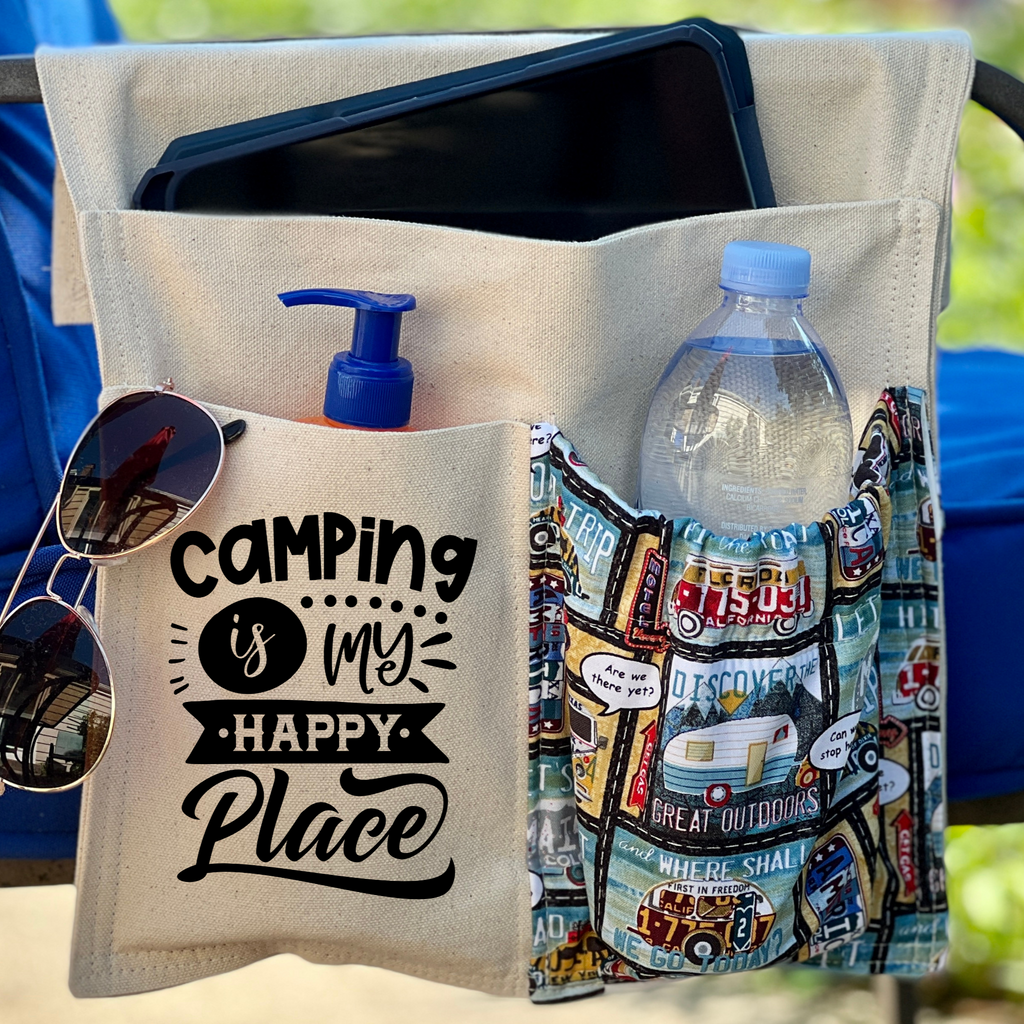 Camping Chair Caddy for your Camp Chair, Lounge Chair, Beach Chair, Camping Is My Happy Place